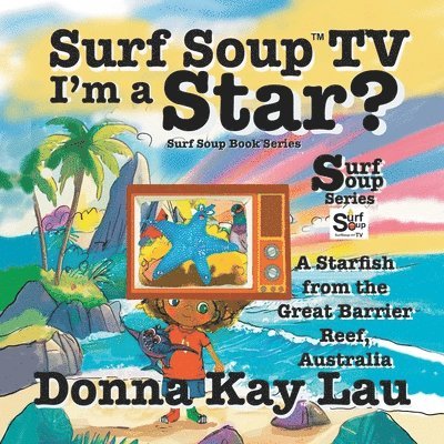 Donna Kay Lau, Donna  Kay Lau, Donna Kay Lau, Donna  Kay Lau - Surf Soup TV I’m a Star?, Häftad