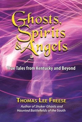 bokomslag Ghosts, Spirits, & Angels