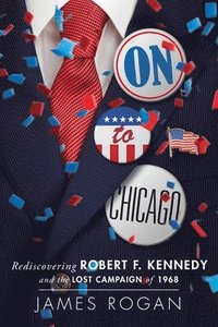 bokomslag On to Chicago