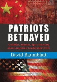 bokomslag Patriot's Betrayed