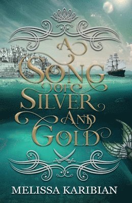 A Song of Silver and Gold 1