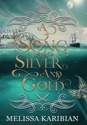 A Song of Silver and Gold 1
