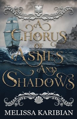 bokomslag Chorus of Ashes and Shadows