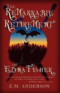 bokomslag The Remarkable Retirement of Edna Fisher