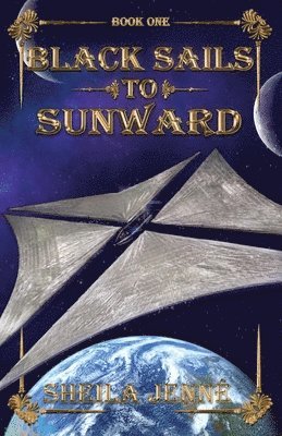 Black Sails to Sunward 1