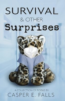 Survival & Other Surprises 1