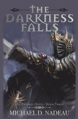 Michael D Nadeau, Michael D. Nadeau, D. Nadeau, Michael - Darkness Falls, Häftad