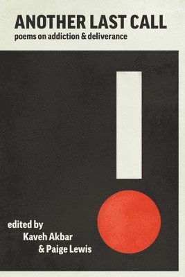 Kaveh Akbar, Paige Lewis - Another Last Call, Häftad