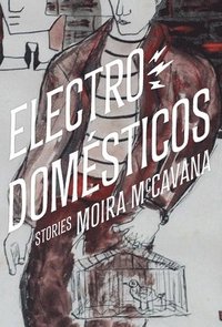 bokomslag Electrodomésticos: Stories