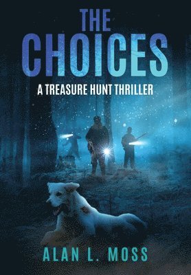 Alan L Moss, Alan L. Moss, L Moss, Alan - Choices, Inbunden
