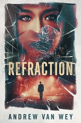 Andrew Van Wey, Andrew van Wey - Refraction, Häftad