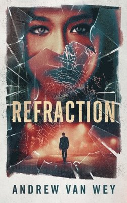Andrew Van Wey, Andrew van Wey - Refraction, Inbunden