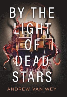 By the Light of Dead Stars 1