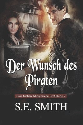 S E Smith, S. E. Smith, S.E. Smith - Wunsch des Piraten, Häftad