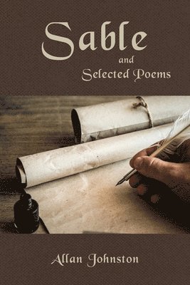 bokomslag Sable and Selected Poems