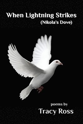 When Lightning Strikes (Nikolas's Dove) 1