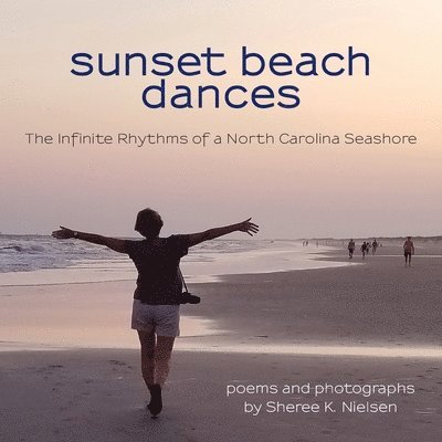 Sheree K Nielsen, Sheree K. Nielsen - Sunset Beach Dances, Häftad