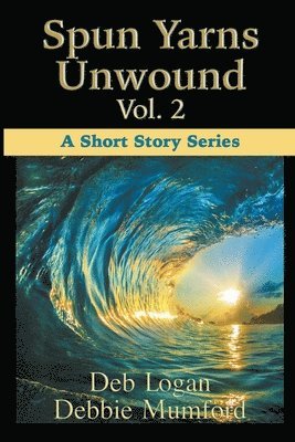 Spun Yarns Unwound Volume 2