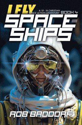 bokomslag I Fly Spaceships, Book 4