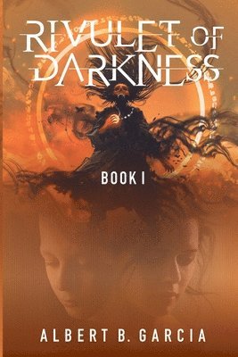 bokomslag Rivulet of Darkness: Book 1