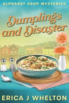 bokomslag Dumplings and Disaster