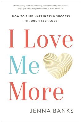 I Love Me More 1