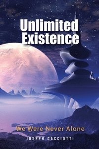 bokomslag Unlimited Existence