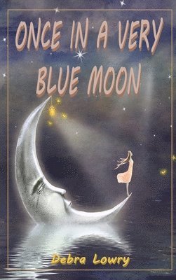 Debra Lowry - Once in a very blue moon, Inbunden