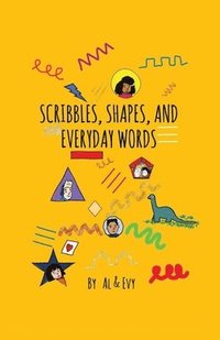 bokomslag Scribbles, Shapes, and Everyday Words