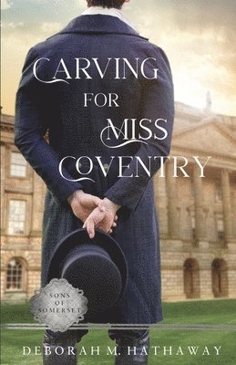 Deborah M Hathaway - Carving for Miss Coventry, Häftad