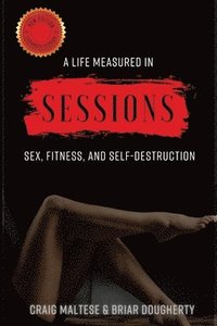 bokomslag A Life Measured in Sessions