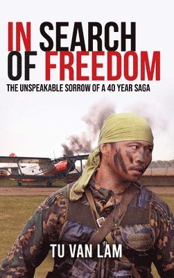 Tu Van Lam - In Search of Freedom, Inbunden. Tillgänglighet: Tillfälligt slut