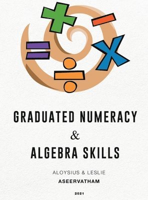 Graduated Numeracy and Algebra Skills 1