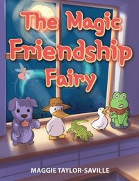 bokomslag The Magic Friendship Fairy