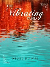 bokomslag Vibrating Pond