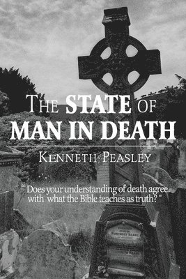 Kenneth Peasley - State of Man in Death, Häftad