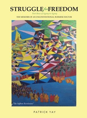 Patrick Yay - Struggle for Freedom (Updated Second Edition), Inbunden