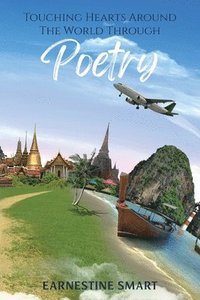 bokomslag Touching Hearts Around the World Through Poetry