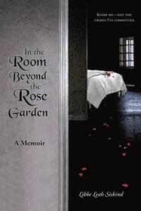 bokomslag In the Room Beyond the Rose Garden
