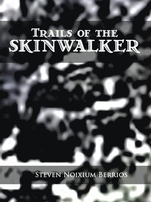 bokomslag Trails of the Skinwalker
