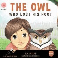 C K Sharpe - Owl Who Lost His Hoot, Häftad