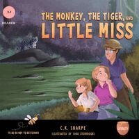 C K Sharpe - Monkey, The Tiger, and Little Miss, Häftad
