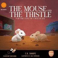 C K Sharpe - Mouse and The Thistle, Häftad