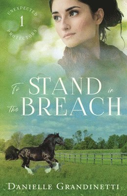 To Stand in the Breach 1