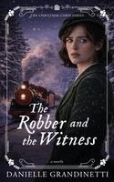 Danielle Grandinetti - Robber and the Witness, Häftad