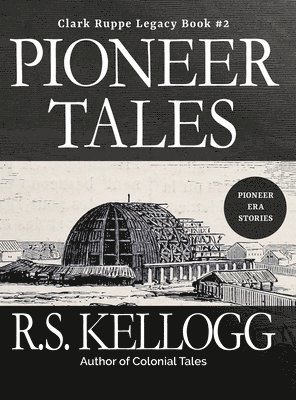 Pioneer Tales 1