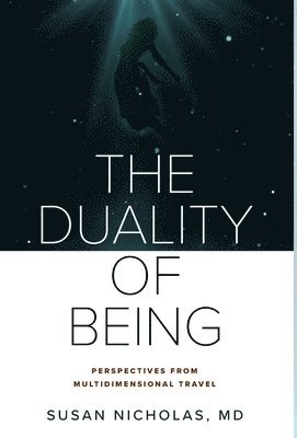Duality of Being