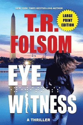 bokomslag Eyewitness (A Thriller) (Large Print Edition)