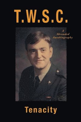 Tenacity -, Tenacity - T.W.S.C, Häftad
