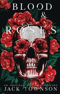 bokomslag Blood and Roses